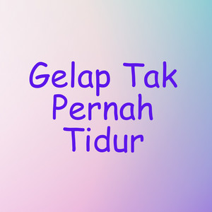 Em Mahalie Dosmaz - Gelap Tak Pernah Tidur