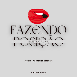 Fazendo a Posição - Eletrofunk