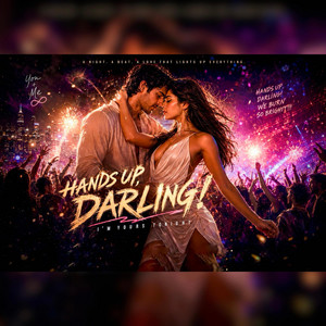 Hands Up, Darling! by M A Y A