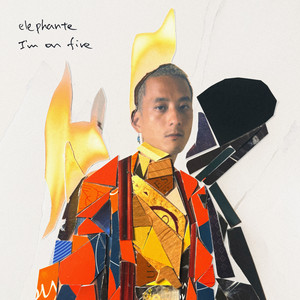 Elephante — I'm On Fire (2026)
