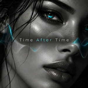 Time After Time by Dj Monster