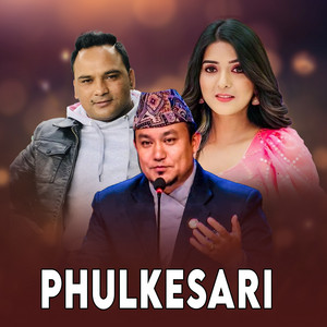 Bimal Pariyar & Samjhana Bhandari - Phulkesari