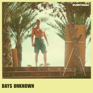 Days Unknown by Everyman