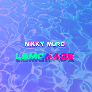 Nikky Muro - Lemonade