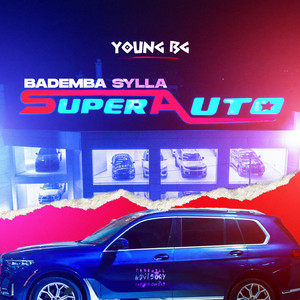 Bademba Sylla super auto by Young Bg