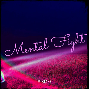 Mental Fight