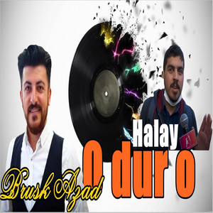 Brusk Azad - Odur o Halay Şarkısı