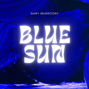 Blue Sun by Gary Munroony