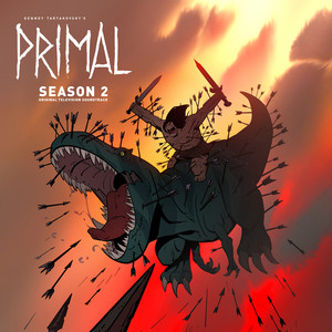 Primal: Season 2 (Original Television Soundtrack)