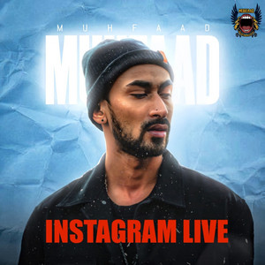Instagram Live by Muhfaad, Kartavya