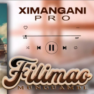 Ximangani pro - Filimao Munguambe