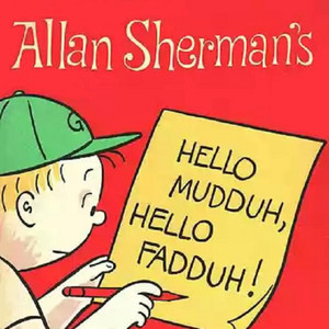 Allan Sherman - Hello Muddah Hello Faddah