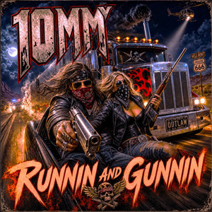 RUNNIN AND GUNNIN by 10mm