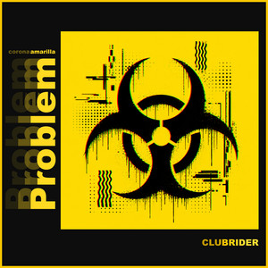 Problem by CLUBRIDER