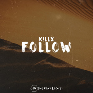 Follow by K!llx