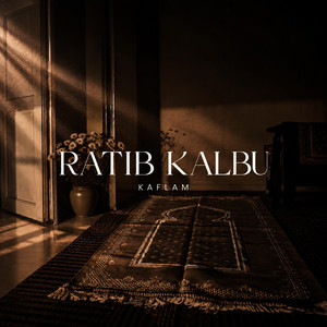 Ratib Kalbu by kaflam