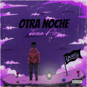 OTRA NOCHE by JASS FLOW