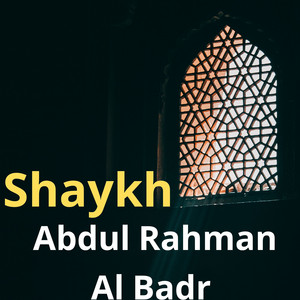 Surah Nuh by Shaykh Abdul Rahman Al Badr