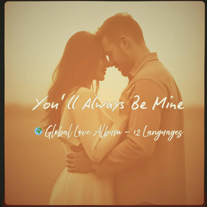 JourneyTune Media - You Will Always Be Mine (English)