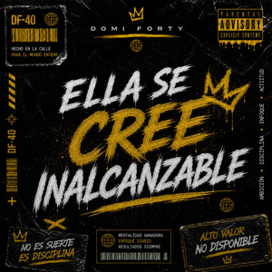 Ella se cree inalcanzable by Domi Forty