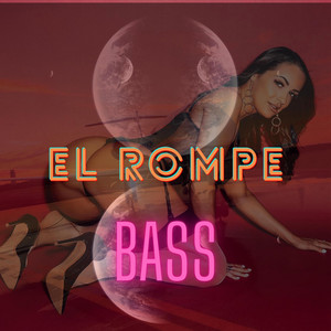 La Rompe Bajos by Linares The Producer