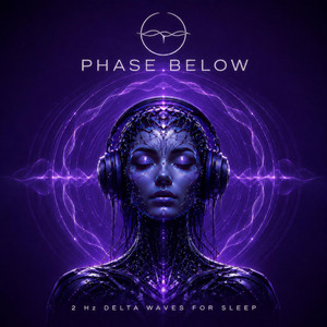 Where Waking Ends (2 Hz Delta Waves for Sleep) by Phase Below