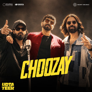 Choozay (From "Udta Teer")