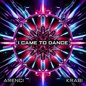 I CAME TO DANCE