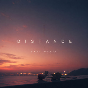 Distance by Dave Music