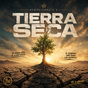 Tierra seca by Mensajeros 3.0
