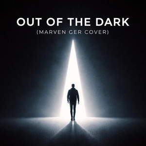 Out of the Dark by MARVEN GER