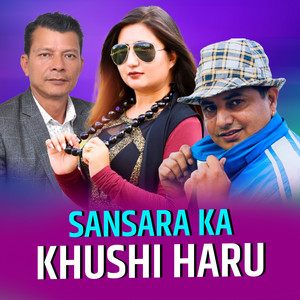 Sansara Ka Khushi Haru