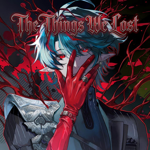 The Things We Lost by Rapto Co