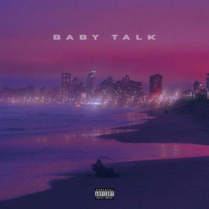 Baby Talk by Lil W8, Essemer