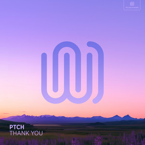Thank You by PTCH