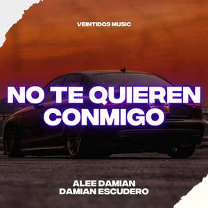 No Te Quieren Conmigo (Turreo Edit)