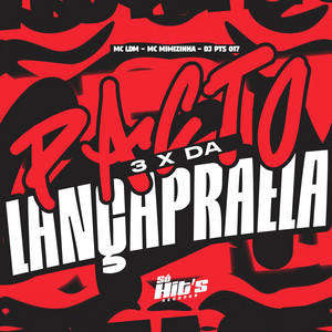 DJ PTS 017, Mc LDM & MC MIMIZINHA - Pacto 3 X da Lança pra Ela