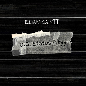 O.G. Status Cityy by Elian Saintt