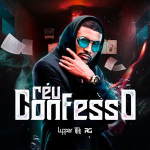Réu Confesso by Lupper