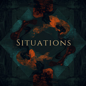 Situations by Anthony Montana