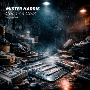 Cocaine Cool - Rework by Mister Harris