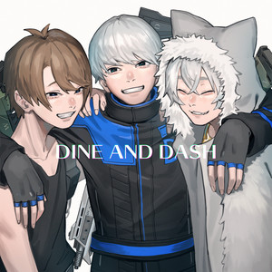 DINE AND DASH by 堂村璃羽