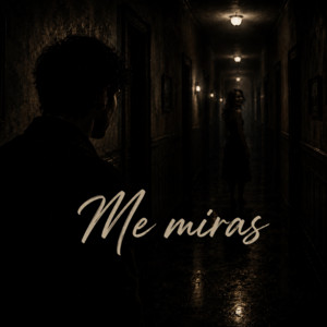 Me miras by Riky 39