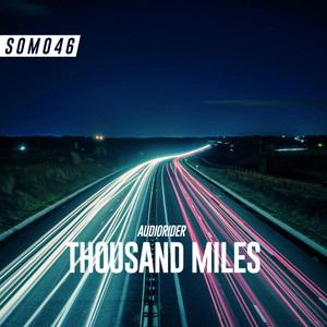 Thousand Miles - 2021 Remix