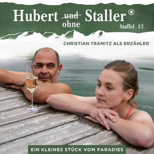 Kapitel 07: Ein kleines Stück vom Paradies (Folge 53) by Hubert ohne Staller