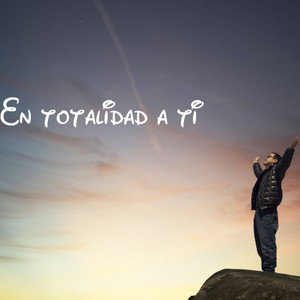 Grupo heraldos - En Totalidad a Ti