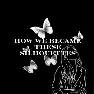 Astra Rogue - How We Became These Silhouettes