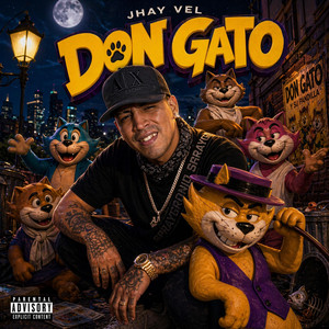 Don Gato by Jhay Vel