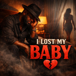 I LOST MY BABY by Bazze Entertainment music