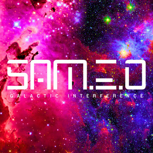 SAM.E.O - Galactic Interference